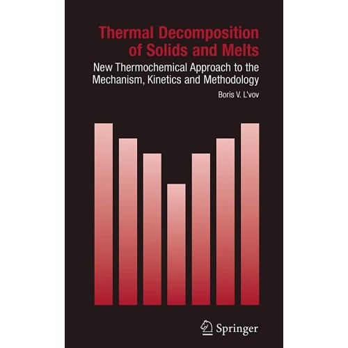 Thermal Decomposition Of Solids And Melts (Hb...