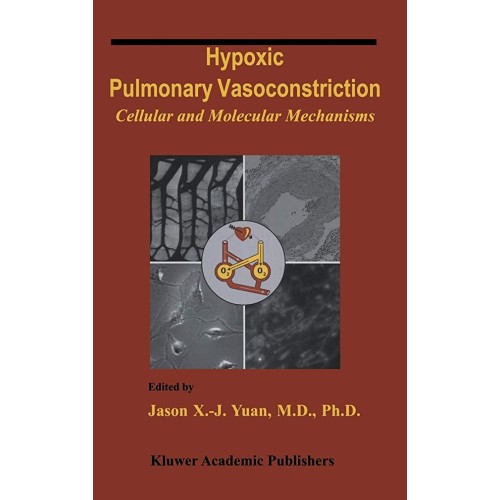 Hypoxic Pulmonary Vasoconstriction:Cellular A...