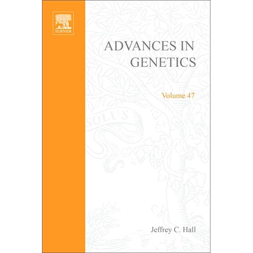 Advances In Genetics , Vol - 47 