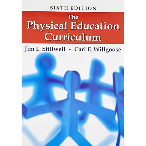 The Physical Education Curriculum 6E (Pb 2015...