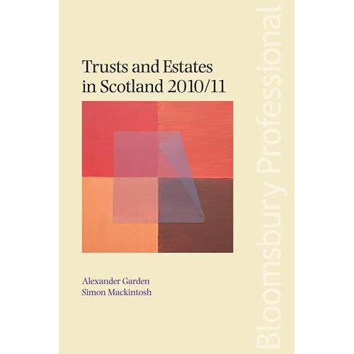 Trusts And Estates In Scotland 2010 11 (Pb 20...