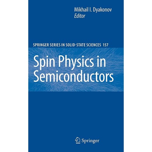 Spin Physics In Semiconductors (Hb) 