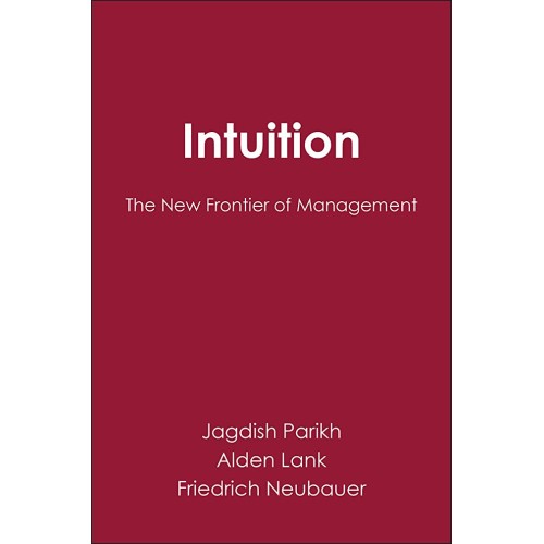 Intuition: The New Frontier Of Management 