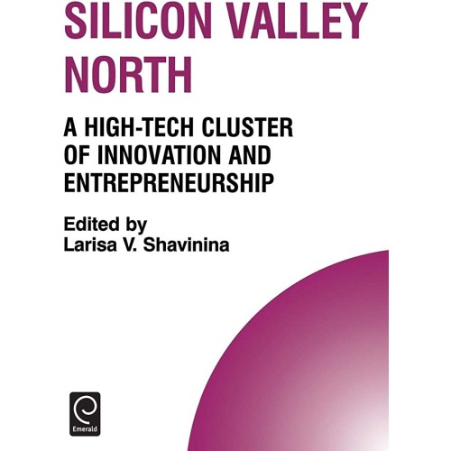 Silicon Vally North A High Tech Cluster Of In...