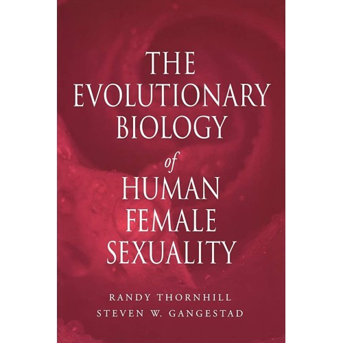 The Evolutionary Biology Of Human Female Sexu...