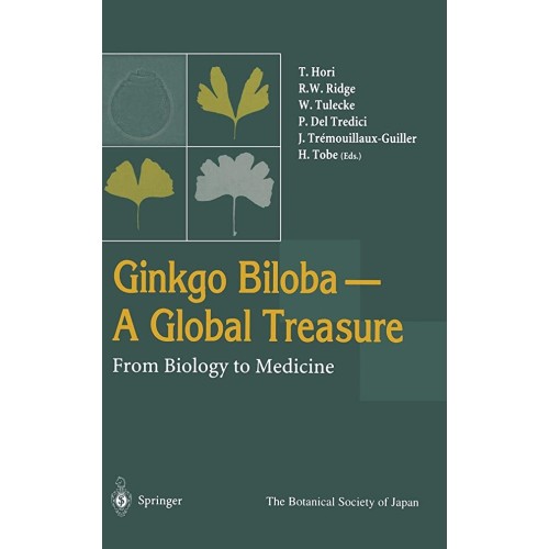 Ginkgo Biloba - A Global Treasure From Biolog...