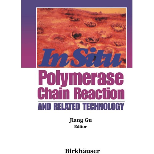 Polymerase Chain Reaction And Related Technol...