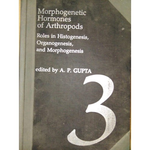 Morphogenetic Hormones Of Arthropods, Vol. 3 