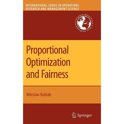 Proportional Optimization And Fairness (Hb 20...