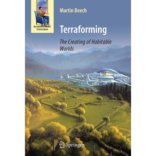 Terraforming The Creating Of Habitable Worlds...