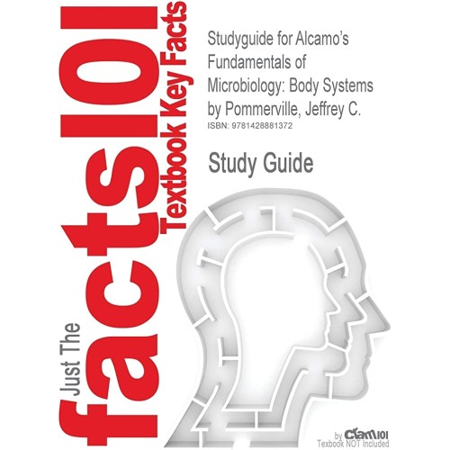 Alcamos Fundamentals Of Microbiology Body Sys...