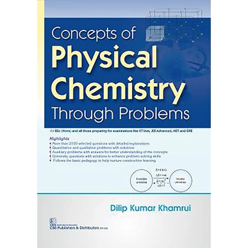 Concepts Of Physical Chemistry Through Proble...