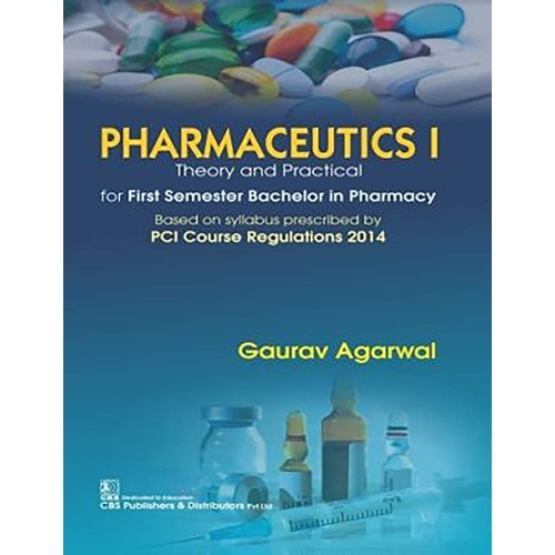 Pharmaceutics I Theory And Practical For Firs...