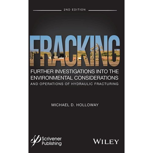 Fracking Further Investigations Into The Envi...