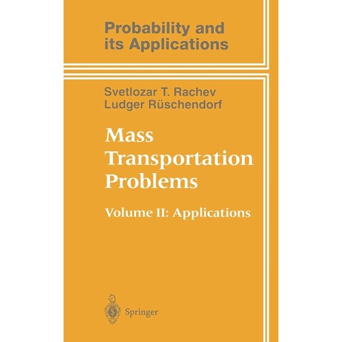 Mass Transportation Problems Applications Vol...