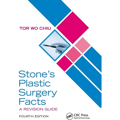 Stones Plastic Surgery Facts A Revision Guide...