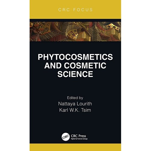 Phytocosmetics And Cosmetic Science (Hb 2021)