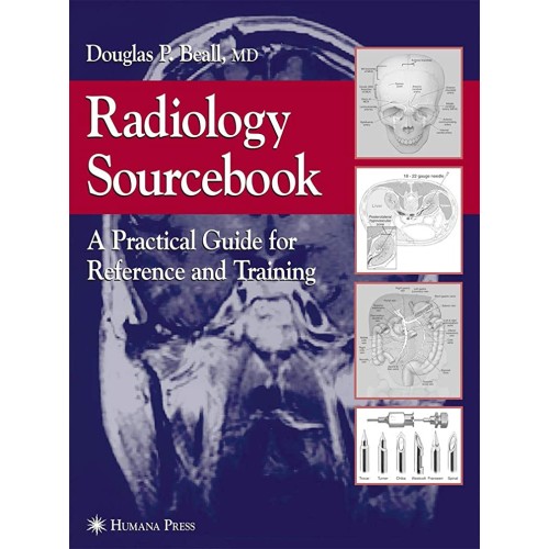 Radiology Sourcebook: A Practical Guide For R...