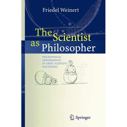 The Scientist As Philosopher: Philosophical C...