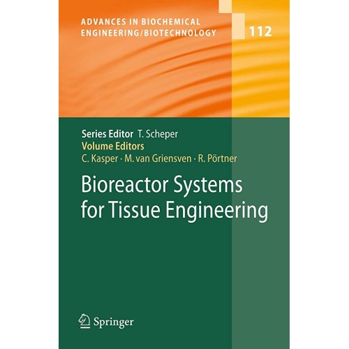 Bioreactor Systems For Tissue Engineering (Hb...