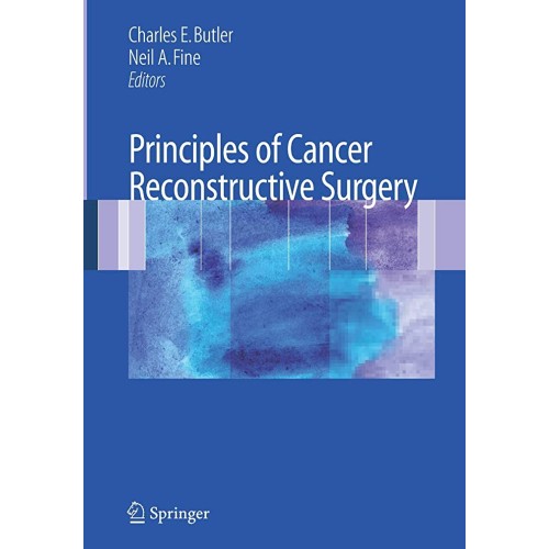 Principles Of Cancer Reconstructive Surgery 