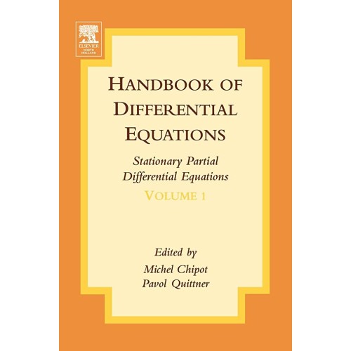 Handbook Of Differential Equations: Stationar...