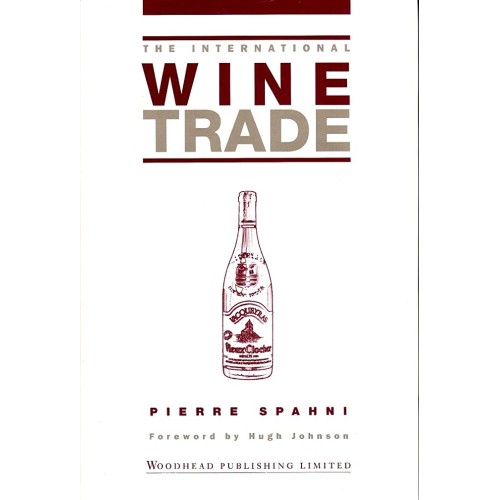 The International Wine Trade, 2/E 