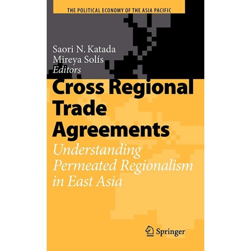 Cross Regional Trade Agreements: Understandin...