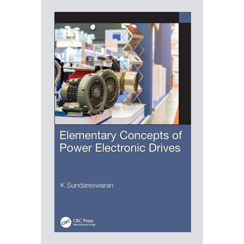 Elementary Concepts Of Power Electronic Drive...