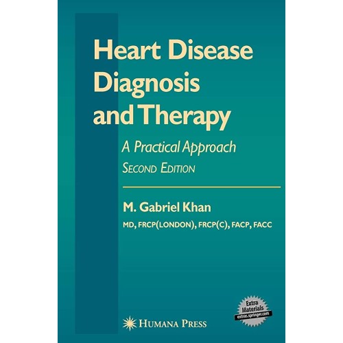 Heart Disease Diagnosis And Therapy: A Practi...