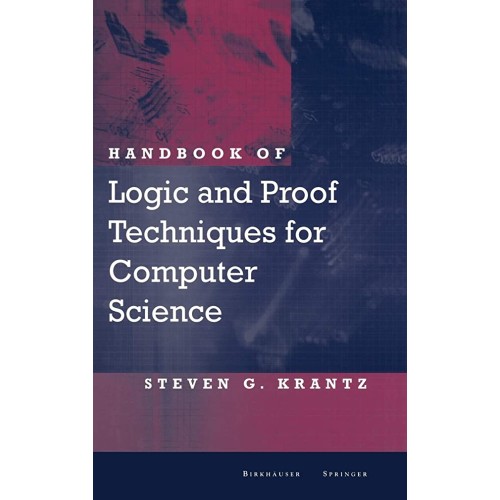 Handbook Of Logic And Proof Techniques For Co...