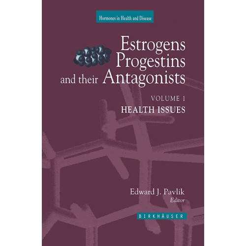 Estrogens Progestins And Their Antagonists (H...