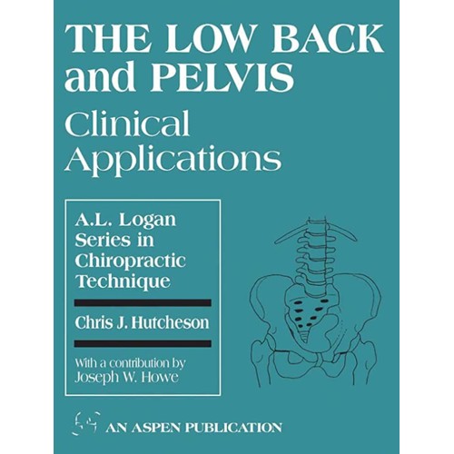 The Low Back And Pelvis Clinical Applications...