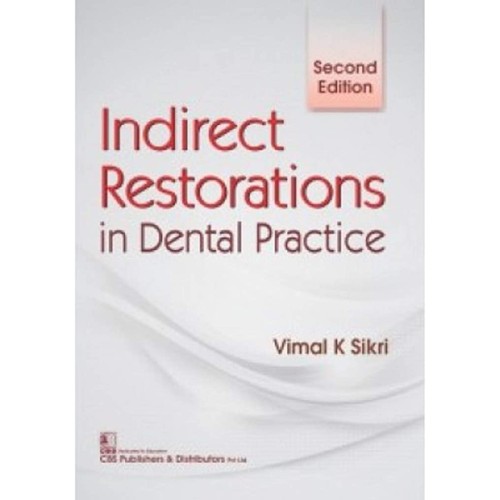 Indirect Restorations In Dental Practice 2Ed ...