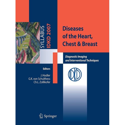 Diseases Of The Heart, Chest & Breast: Diagno...