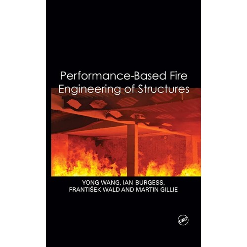 Performance Based Fire Engineering Of Structu...