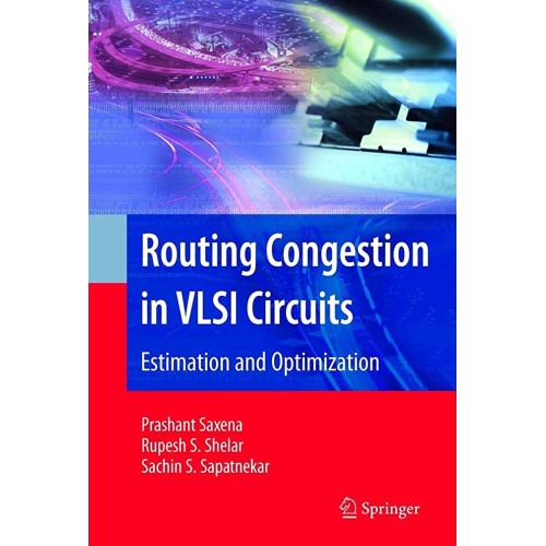 Routing Congestion In Vlsi Circuits: Estimati...