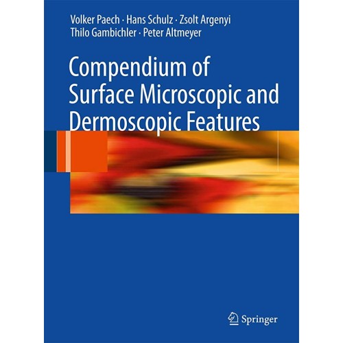 Compendium Of Surface Microscopic And Dermosc...