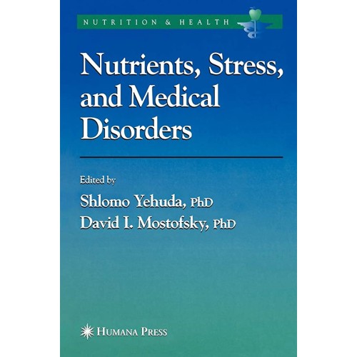 Nutrients, Stress And Medical Disorders (Hb) 