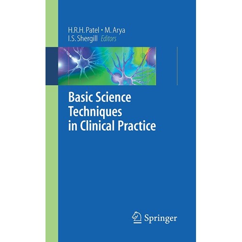 Basic Science Techniques In Clinical Practice...