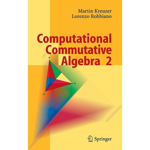 Computational Commutative Algebra 2 (Hb 2005)