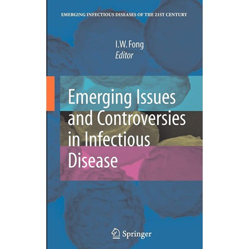 Emerging Issues And Controversies In Infectio...