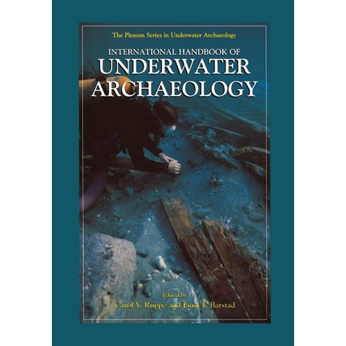 International Handbook Of Underwater Archaeol...