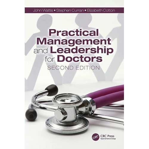 Practical Management And Leadership For Docto...