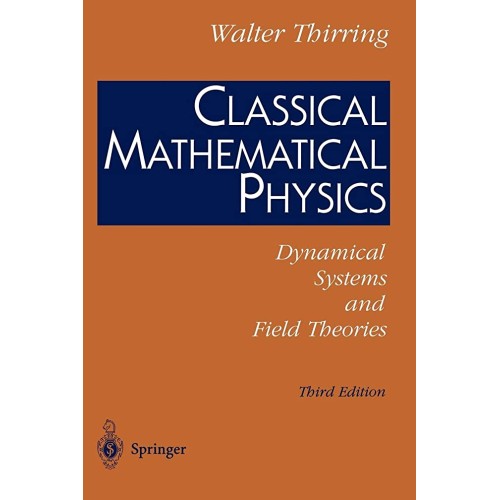 Classical Mathematical Physics 3 E (Pb 1997)