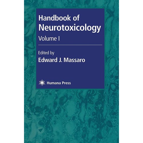 Handbook Of Neurotoxicology, Volume 1 