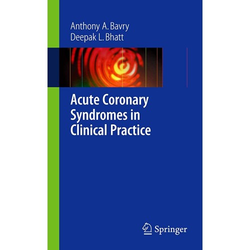 Acute Coronary Syndromes In Clinical Practice...