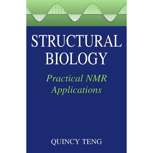 Structural Biology: Practical Nmr Application...