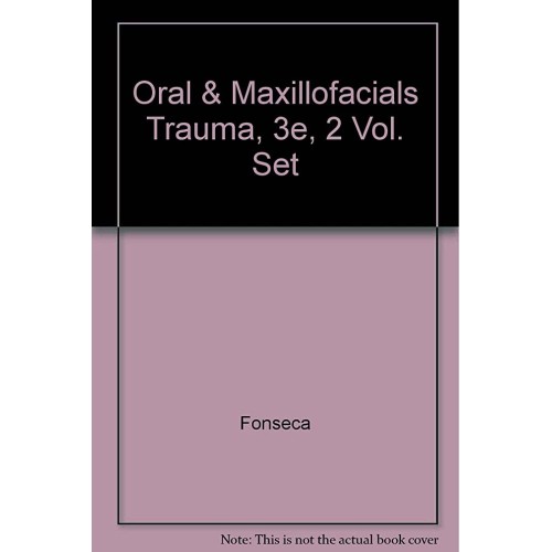 Oral And Maxillofacial Trauma 3E 2 Volume Set...