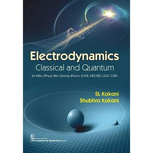 Electrodynamics Classical And Quantum (Pb 202...